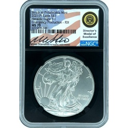 2021-P $1 T-1 Silver Eagle Emergency Production NGC MS70 FDOI Standish Signature