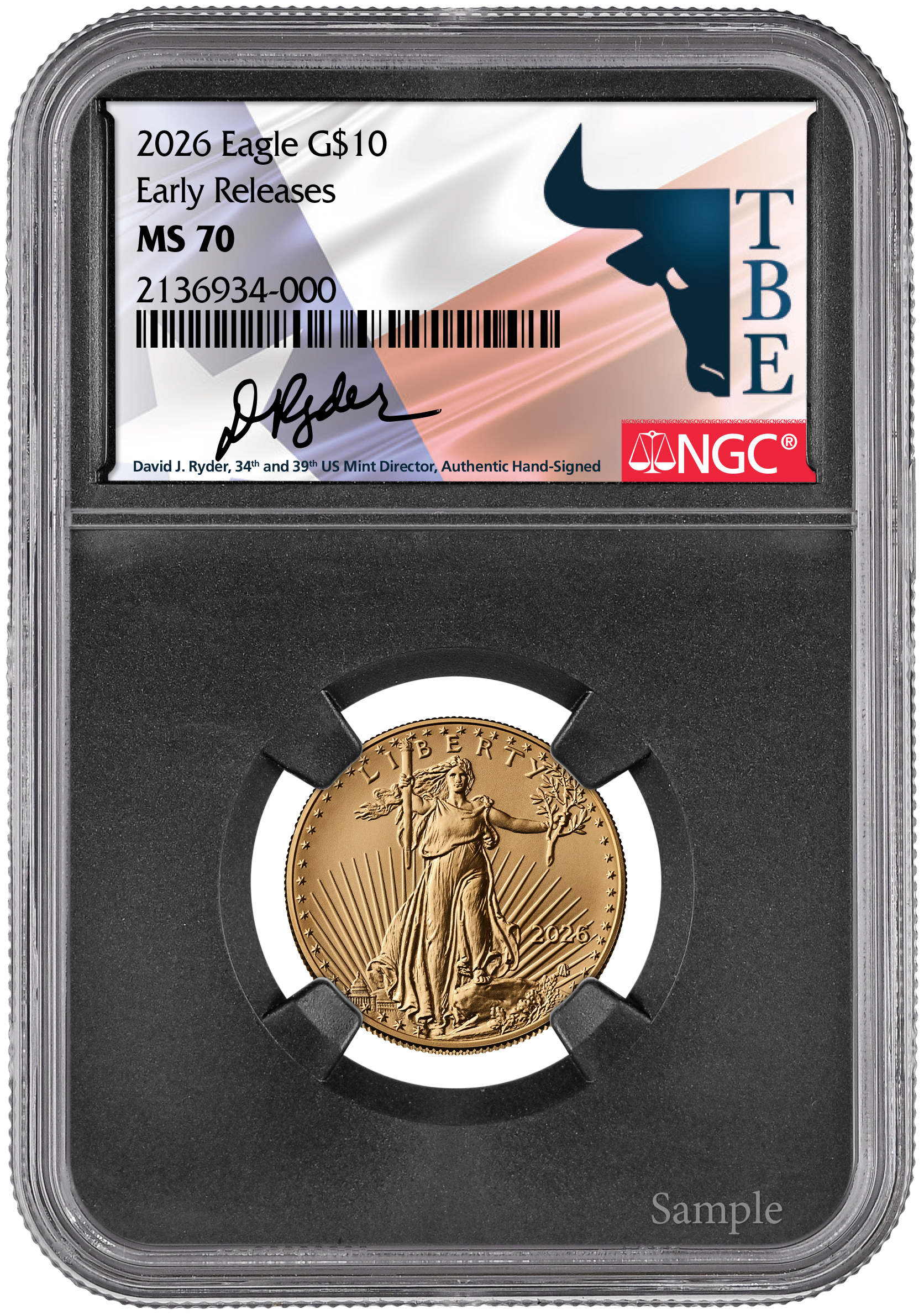2026 $10 American Gold Eagle NGC Texas Bullion Label Early Release MS70